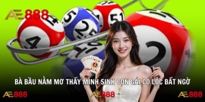 Bà Bầu Nằm Mơ Thấy Mình Sinh Con Gái Có Lộc Siêu Bất Ngờ
