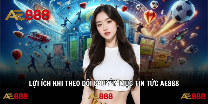 Nắm bắt thông tin sớm, tăng lợi thế khi cá cược
